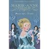 Marie-Anne, fille du roi, Tome 1 : Premier bal � Versailles