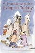 A Handbook for Living in Turkey