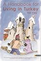 A Handbook for Living in Turkey