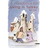 A Handbook for Living in Turkey