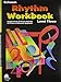 Rhythm Workbook: Level 3 (Schaum Publications Rhythm Workbook)