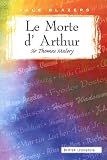 Le Morte d'Arthur (Tale Blazers)
