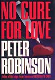 No Cure For Love