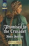 Promised to the crusader