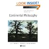 The Blackwell Guide to Continental Philosophy (Blackwell Philosophy Guides)