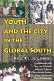 Youth and the city in the global south