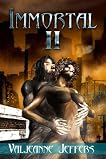 Immortal II: The Time of Legend Immortal II: The Time of Legend