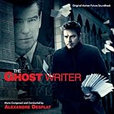アレクサンドル・デスプラ／オリジナル・サウンドトラック 『ゴーストライター』