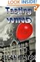 Tasting the Wind