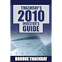 Thackray's 2010 Investor's Guide: How to Profit fr&hellip by Brooke Thackray
