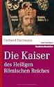 Die Kaiser des Heiligen R&ouml;mischen Reiches: Marixwissen
