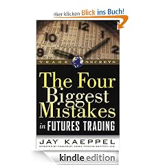 The Four Biggest Mistakes in Futures Trading