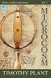 The Microcosm (Throw a Little Light)