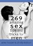 269 Amazing Sex Tips and Tricks for Men