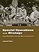 Special Operations and Strategy: From World War II to the War on Terrorism (Strategy and History)