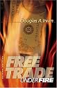 Free Trade Under Fire: Second Edition