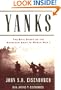 Yanks : The Epic Story of the American Army in World War I