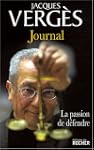 JOURNAL : LA PASSION DE D�FENDRE