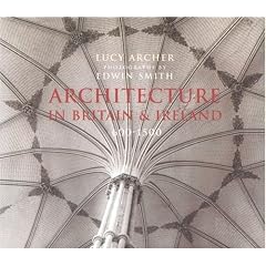 Architecture in Britain and Ireland: 600-1500, Saxon, Norman and Medieval