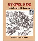 [ Stone Fox 25th Anniversary Edition By Gardiner, John Reynolds ( Author ) Hardcover 2005 ]