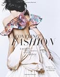 Uncovering Fashion: Fashion Communications Across the Media