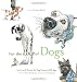 For the Love of Dogs: An A-To-Z Primer for Dog Lovers of All Ages