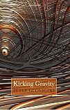 Kicking Gravity
