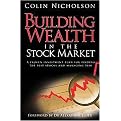 Building Wealth in the Stock Market (A Proven Investment Plan for Finding the Best Stocks and Managing Risk) (Hardcover)