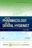 Applied Pharmacology for the Dental Hygienist - Text and E-Book Package, 6e