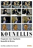 cover of Kounellis - Fragmente eines Tagebuchs / Kounellis in Mexiko