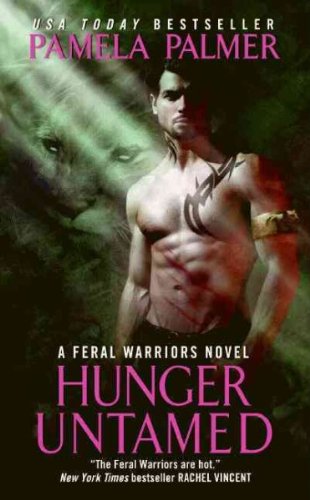 Produkt-Bild: (Hunger Untamed: A Feral Warriors Novel) By Palmer, Pamela (Author) mass_market on (02 , 2011)