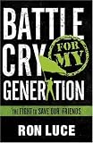 Battle Cry for My Generation