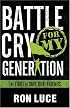 Battle Cry for My Generation