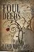 Foul Deeds