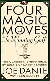 Four Magic Moves to Winning Golf