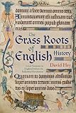The grass roots of English history : local societies in England before the Industrial Revolution