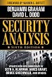 Security Analysis: Sixth Edition, Foreword by Warren Buffett (Security Analysis Prior Editions)