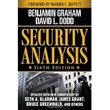 Security Analysis: Sixth Edition, Foreword by Warren Buffett (Security Analysis Prior Editions)
