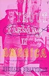 Trout Fishing in America