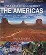 Where To Go When: The Americas (Dk Eyewitness Travel Guides) (Dk Eyewitness Travel Guides)