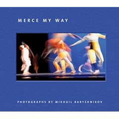 Mikhail Baryshnikov: Merce My Way