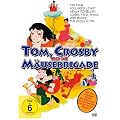 Tom, Crosby und die M�usebrigade