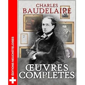 Charles Baudelaire: Oeuvres Compl�tes