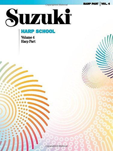 Suzuki Harp School - Volume 4: Harp Part