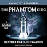 The Phantom King: Kings Series, Book 2