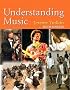 Understanding Music (5th Edition)