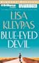 Blue-Eyed Devil: A Novel