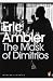 The Mask of Dimitrios (Penguin Modern Classics)