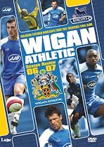 Wigan Athletic FC Season Review 2006/7 [2007] [DVD]