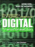 Digital Transformation: The Essentials of e-Business Leadership